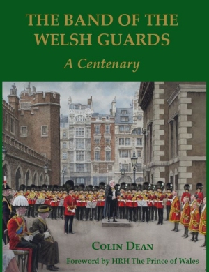 Band of The Welsh Guards : A Centenary